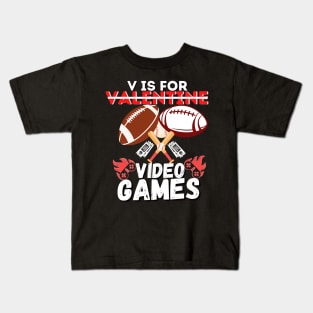 V is for valentine video games Kids T-Shirt